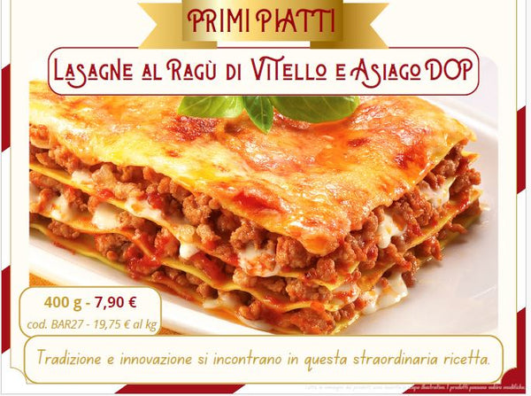 NATALE2023 Lasagne al Ragu di Vitello e Asiago DOP - NOVITA'